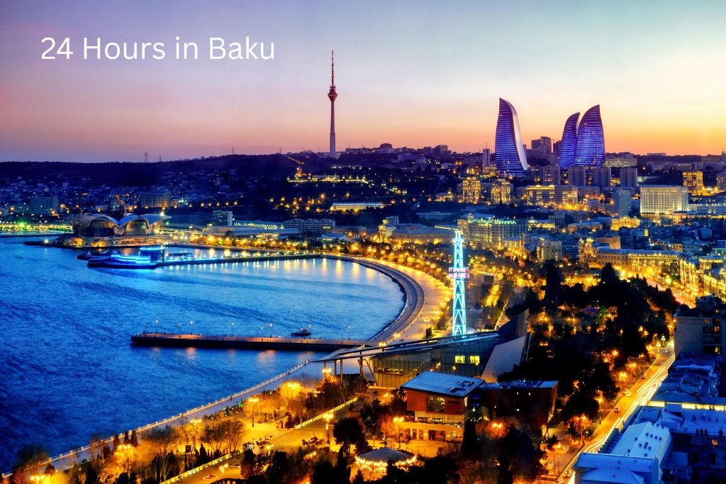 The skyline of Baku, Azerbaijan with buildings and streetlights next to a lake's shore. "24 hours in Baku" is written in the top left corner.