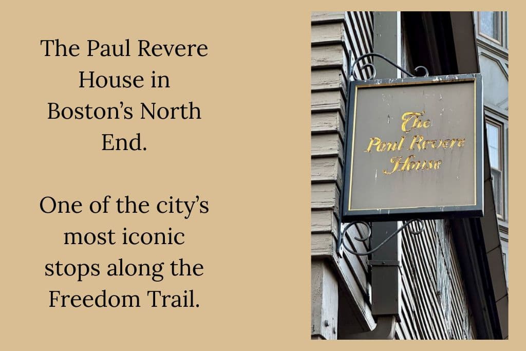 Sign for the Paul Revere House in Boston’s North End, mounted on a historic wooden building along a narrow street.